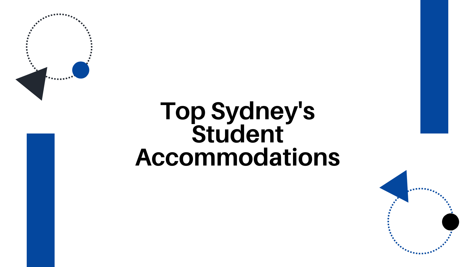 Top Sydney’s Student Accommodations